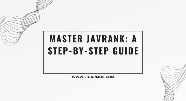 How to Master Javrank: A Step-by-Step Guide