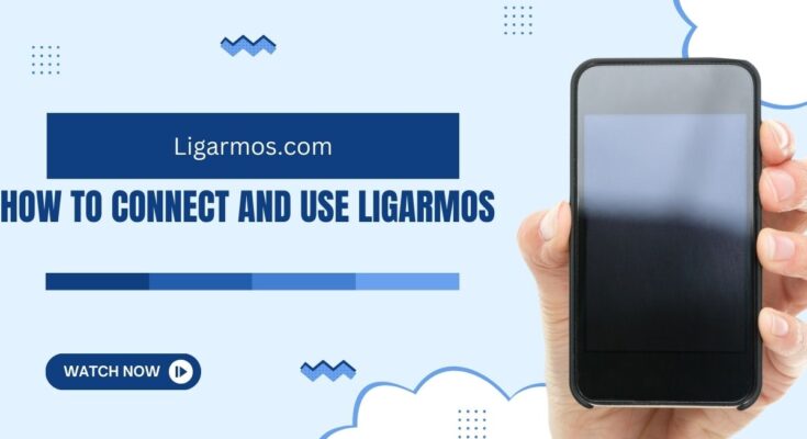 How to Connect and Use Ligarmos