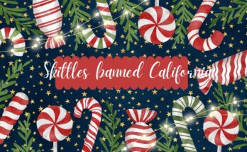 Skittles banned California